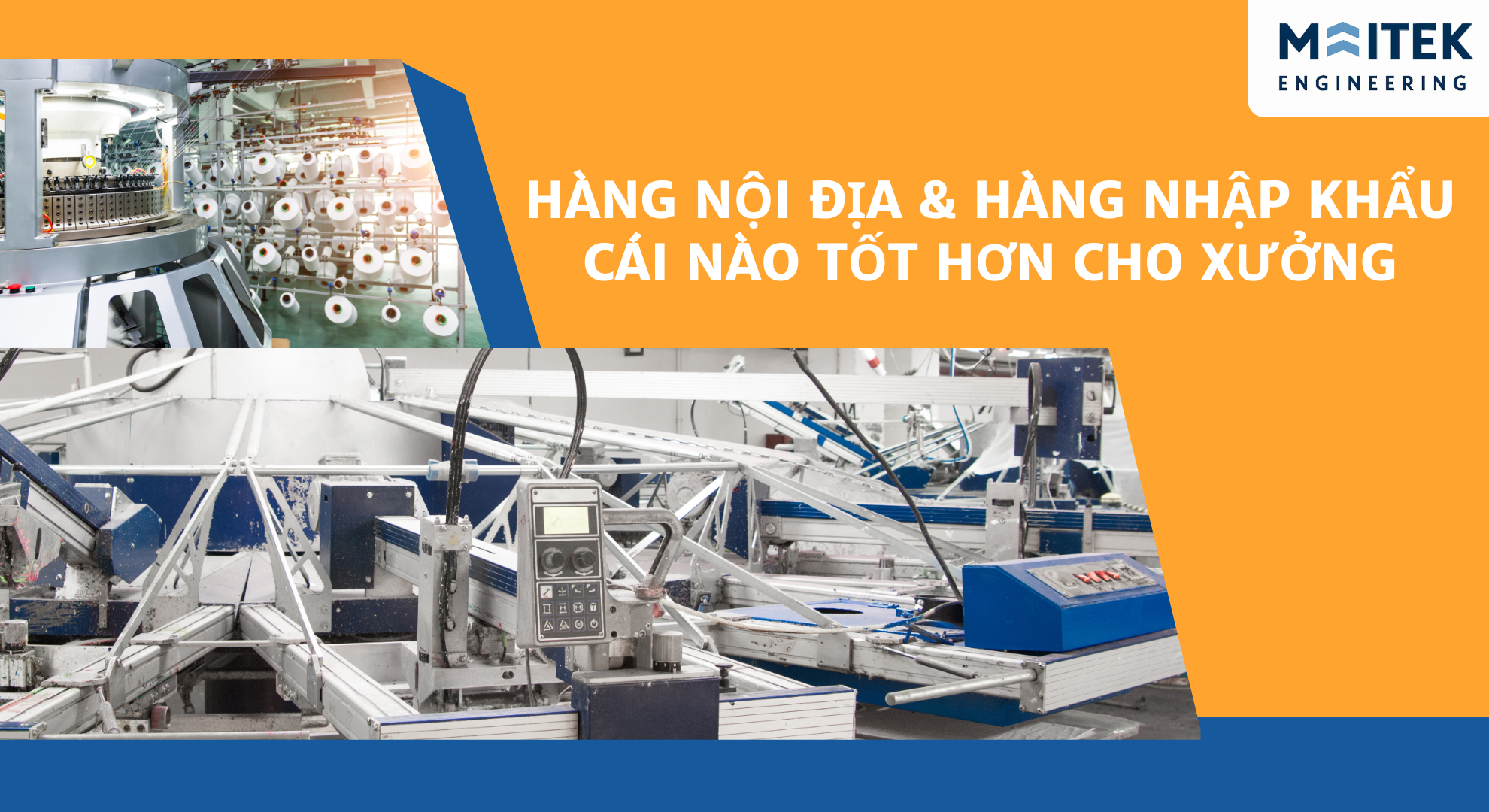 Nhập khẩu và nội địa có gì khác nhau về chất lượng và giá thành