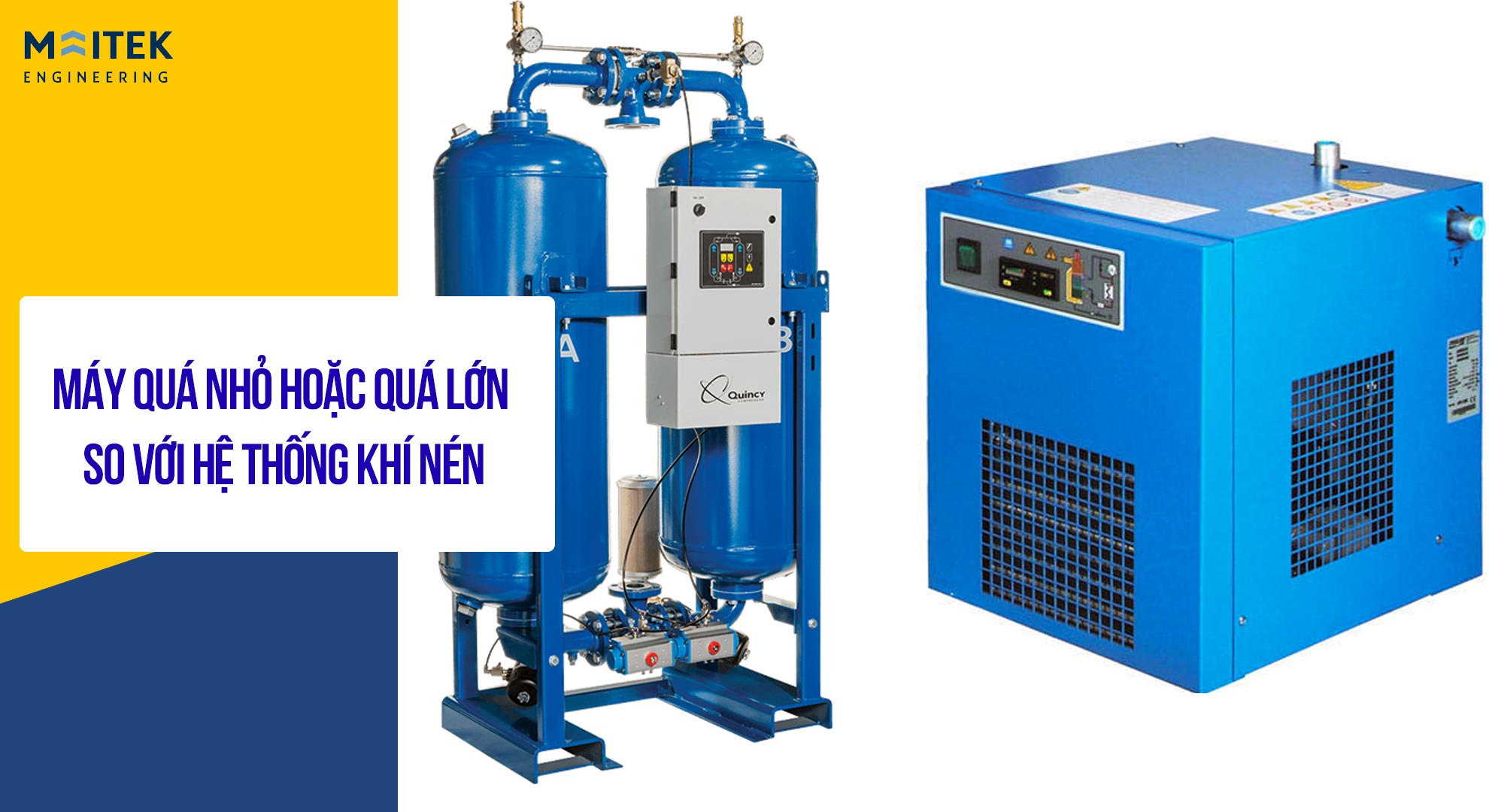 Mua máy quá nhỏ hoặc quá lớn so với hệ thống khí nén